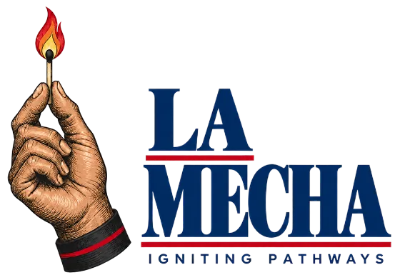 La Mecha — Igniting Pathways